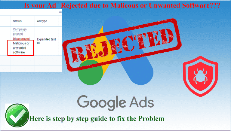 Google Ads Disapproved Due to Malicious Software